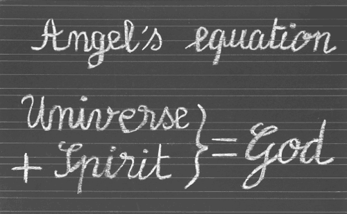 angel's equation : universe + spirit = god